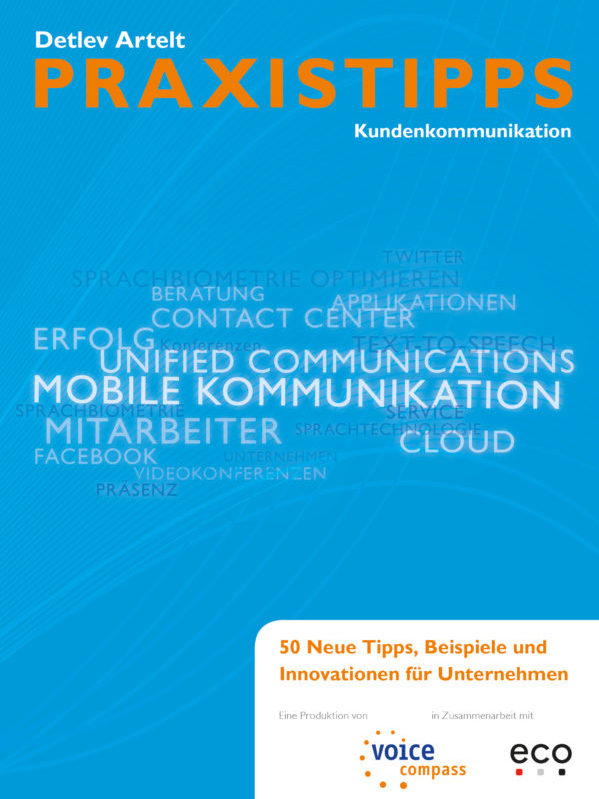 Praxistipps Kundenkommunikation - 50 neue Tipps, Beispiele und Innovationen für Unternehmen